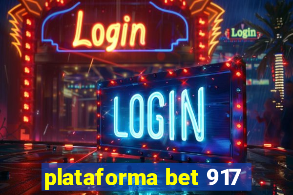 plataforma bet 917